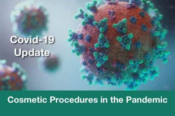 Cosmetic Procedures during the pandemic